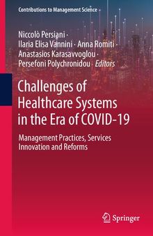 Challenges of Healthcare Systems in the Era of COVID-19: Management Practices, Services Innovation and Reforms