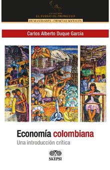 Economía colombiana: una introducción crítica