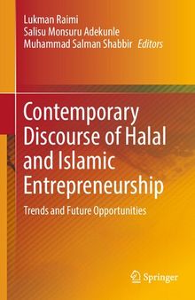 Contemporary Discourse of Halal and Islamic Entrepreneurship: Trends and Future Opportunities