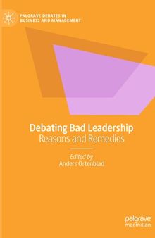 Debating Bad Leadership: Reasons and Remedies