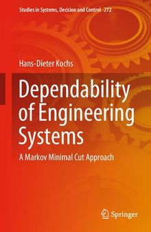 Dependability of Engineering Systems: A Markov Minimal Cut Approach