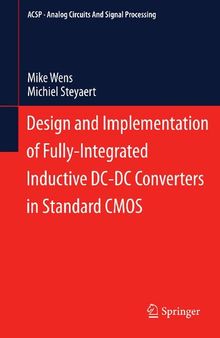 Design and Implementation of Fully-Integrated Inductive DC-DC Converters in Standard CMOS (Analog Circuits and Signal Processing)