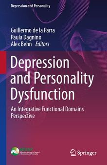 Depression and Personality Dysfunction: An Integrative Functional Domains Perspective