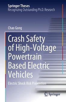 Crash Safety of High-Voltage Powertrain Based Electric Vehicles: Electric Shock Risk Prevention (Springer Theses)