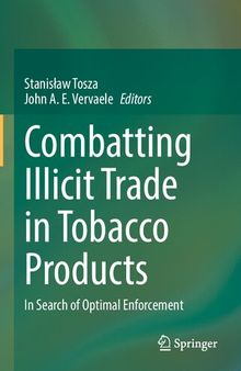 Combatting Illicit Trade in Tobacco Products: In Search of Optimal Enforcement