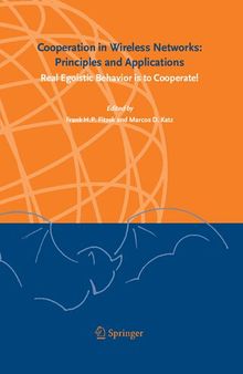 Cooperation in Wireless Networks: Principles and Applications: Real Egoistic Behavior is to Cooperate!
