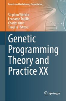 Genetic Programming Theory and Practice XX (Genetic and Evolutionary Computation)
