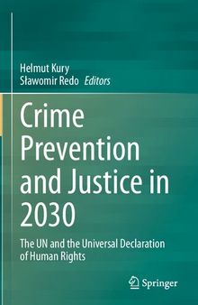 Crime Prevention and Justice in 2030: The UN and the Universal Declaration of Human Rights