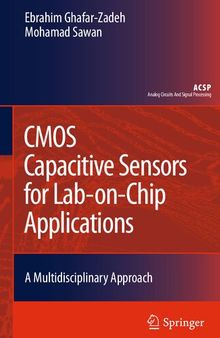 CMOS Capacitive Sensors for Lab-on-Chip Applications: A Multidisciplinary Approach (Analog Circuits and Signal Processing)