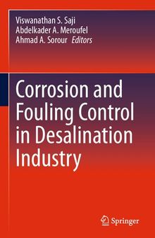 Corrosion and Fouling Control in Desalination Industry