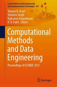 Computational Methods and Data Engineering: Proceedings of ICCMDE 2021 (Lecture Notes on Data Engineering and Communications Technologies, 139)