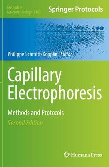 Capillary Electrophoresis: Methods and Protocols (Methods in Molecular Biology, 1483)