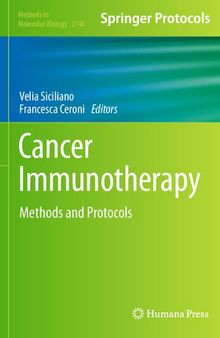 Cancer Immunotherapy: Methods and Protocols (Methods in Molecular Biology, 2748)