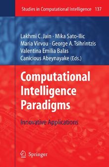 Computational Intelligence Paradigms: Innovative Applications (Studies in Computational Intelligence, 137)