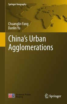 China’s Urban Agglomerations (Springer Geography)