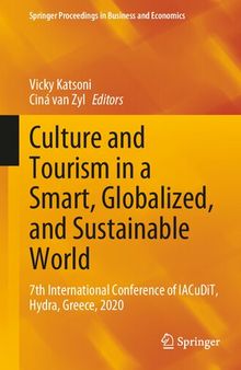 Culture and Tourism in a Smart, Globalized, and Sustainable World: 7th International Conference of IACuDiT, Hydra, Greece, 2020 (Springer Proceedings in Business and Economics)