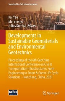 Developments in Sustainable Geomaterials and Environmental Geotechnics (Sustainable Civil Infrastructures)