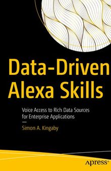 Data-Driven Alexa Skills: Voice Access to Rich Data Sources for Enterprise Applications