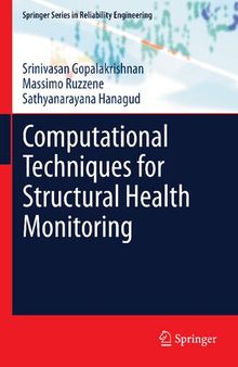 Computational Techniques for Structural Health Monitoring (Springer Series in Reliability Engineering)