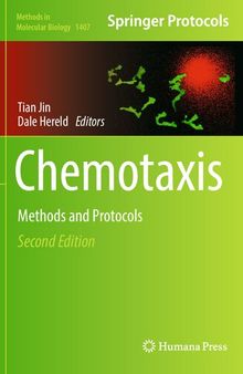 Chemotaxis: Methods and Protocols (Methods in Molecular Biology, 1407)