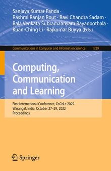 Computing, Communication and Learning: First International Conference, CoCoLe 2022, Warangal, India, October 27–29, 2022, Proceedings