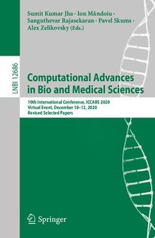 Computational Advances in Bio and Medical Sciences: 10th International Conference, ICCABS 2020, Virtual Event, December 10-12, 2020, Revised Selected Papers