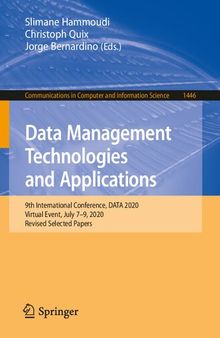 Data Management Technologies and Applications: 9th International Conference, DATA 2020, Virtual Event, July 7–9, 2020, Revised Selected Papers