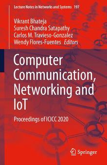 Computer Communication, Networking and IoT: Proceedings of ICICC 2020