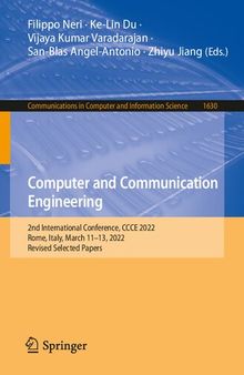 Computer and Communication Engineering: 2nd International Conference, CCCE 2022, Rome, Italy, March 11–13, 2022, Revised Selected Papers (Communications in Computer and Information Science)