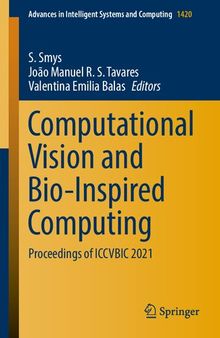 Computational Vision and Bio-Inspired Computing: Proceedings of ICCVBIC 2021 (Advances in Intelligent Systems and Computing, 1420)