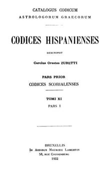 Catalogus Codicum Astrologorum Graecorum 11 : Codices Hispanienses, Teil 1: Codices Scorialenses