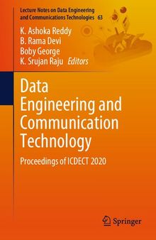 Data Engineering and Communication Technology: Proceedings of ICDECT 2020 (Lecture Notes on Data Engineering and Communications Technologies, 63)