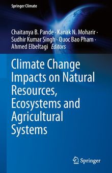 Climate Change Impacts on Natural Resources, Ecosystems and Agricultural Systems (Springer Climate)