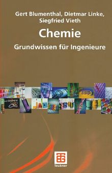 Chemie: Grundwissen für Ingenieure (Chemie in der Praxis) (German Edition)