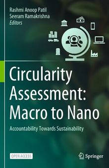 Circularity Assessment: Macro to Nano: Accountability Towards Sustainability