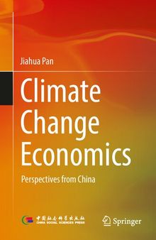 Climate Change Economics: Perspectives from China