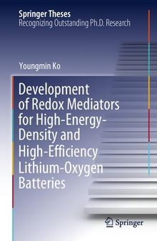Development of Redox Mediators for High-Energy-Density and High-Efficiency Lithium-Oxygen Batteries (Springer Theses)