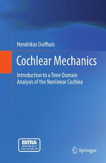 Cochlear Mechanics: Introduction to a Time Domain Analysis of the Nonlinear Cochlea