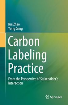 Carbon Labeling Practice: From the Perspective of Stakeholder’s Interaction (Sustainable Development Goals Series)