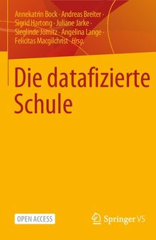 Die datafizierte Schule (German Edition)