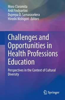 Challenges and Opportunities in Health Professions Education: Perspectives in the Context of Cultural Diversity