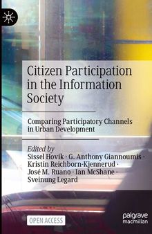 Citizen Participation in the Information Society: Comparing Participatory Channels in Urban Development