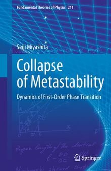 Collapse of Metastability: Dynamics of First-Order Phase Transition (Fundamental Theories of Physics, 211)