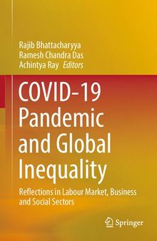 COVID-19 Pandemic and Global Inequality: Reflections in Labour Market, Business and Social Sectors