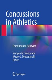 Concussions in Athletics: From Brain to Behavior