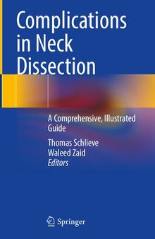 Complications in Neck Dissection: A Comprehensive, Illustrated Guide