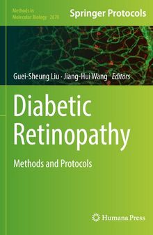 Diabetic Retinopathy: Methods and Protocols (Methods in Molecular Biology, 2678)