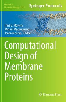 Computational Design of Membrane Proteins (Methods in Molecular Biology, 2315)