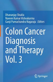Colon Cancer Diagnosis and Therapy Vol. 3 (Colon Cancer Diagnosis and Therapy, 3)