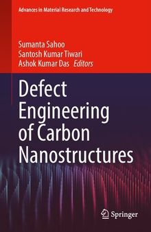 Defect Engineering of Carbon Nanostructures (Advances in Material Research and Technology)